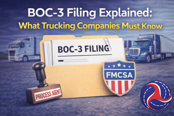 BOC-3 Filing Explained: What Trucking Companies Must Know